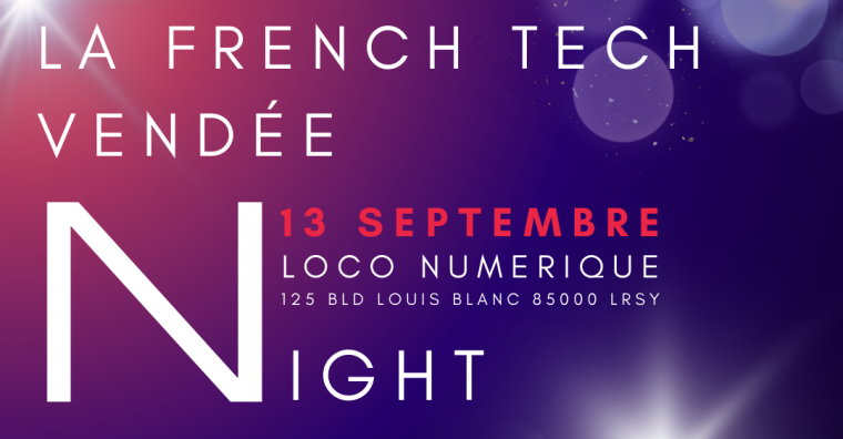 Illustration de l'article Première French Tech Vendée Night 