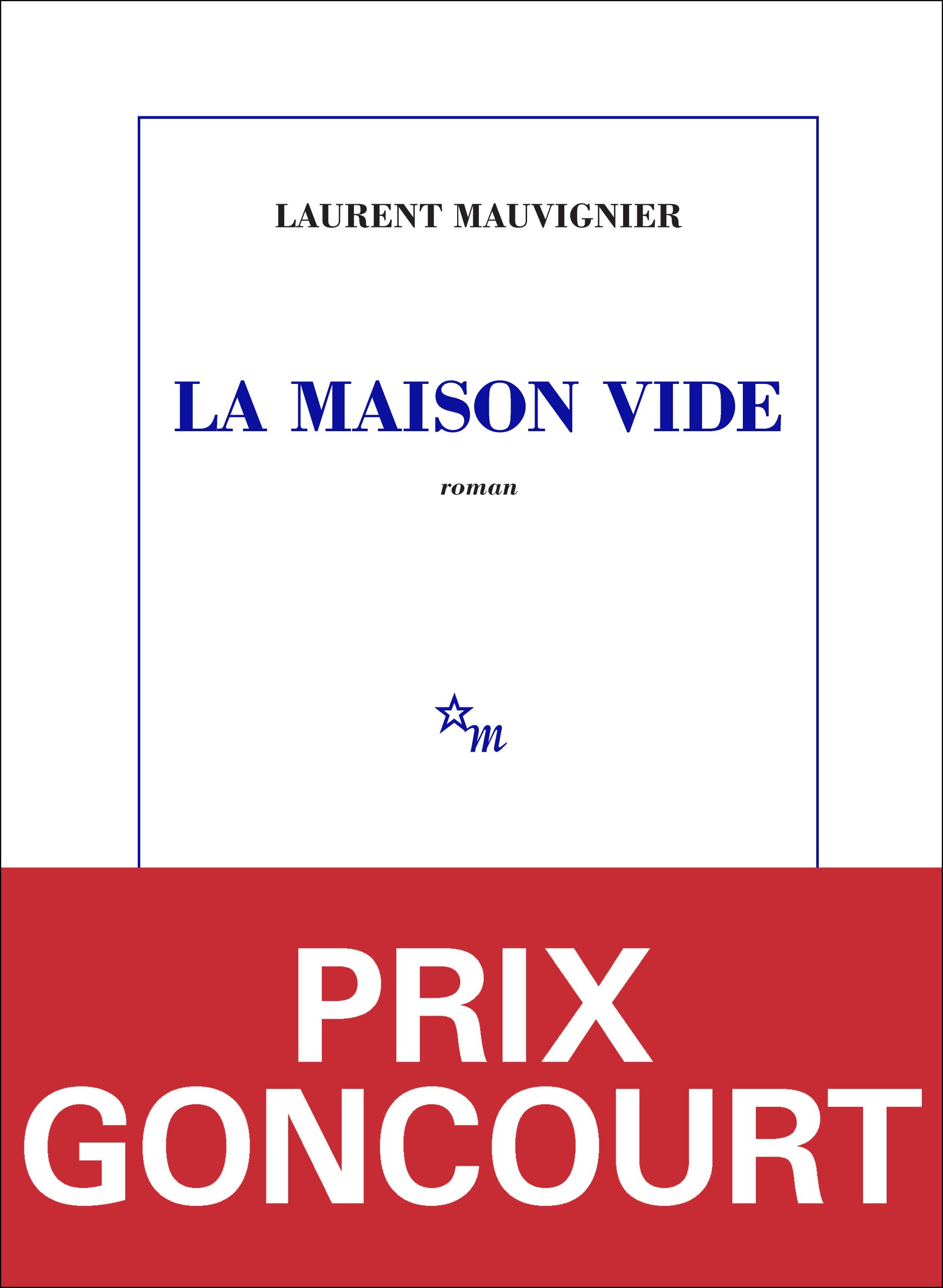 Couverture du livre La Maison vide de Laurent Mauvignier.